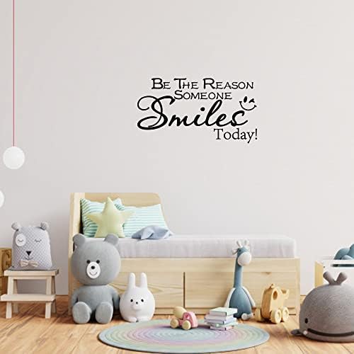 Be The Reason Someone Smiles Today Wall Sticker